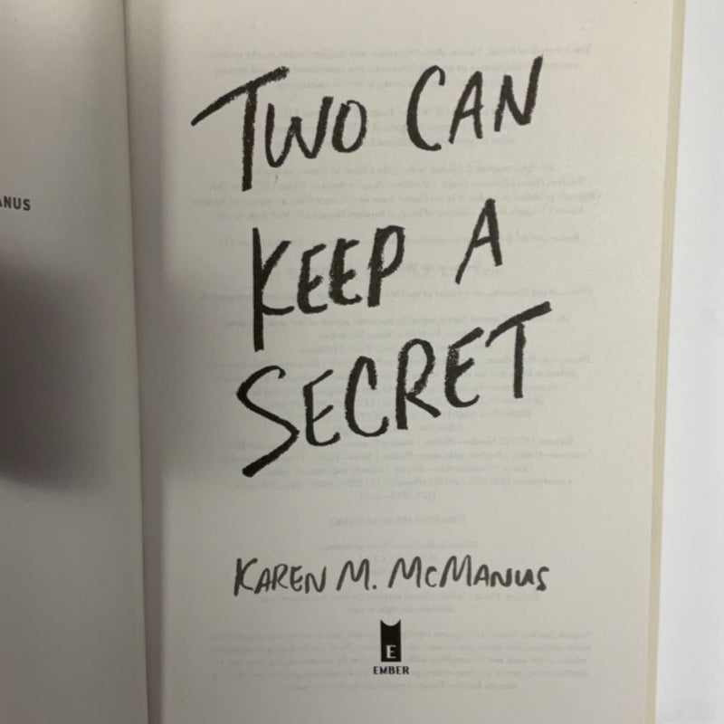Two Can Keep a Secret