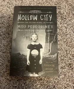 Hollow City - Book 2 of Miss Peregrine’s Peculiar Children