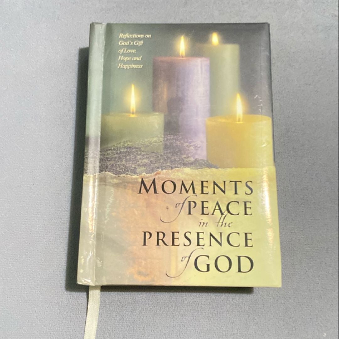 Moments of Peace in the Presence of God