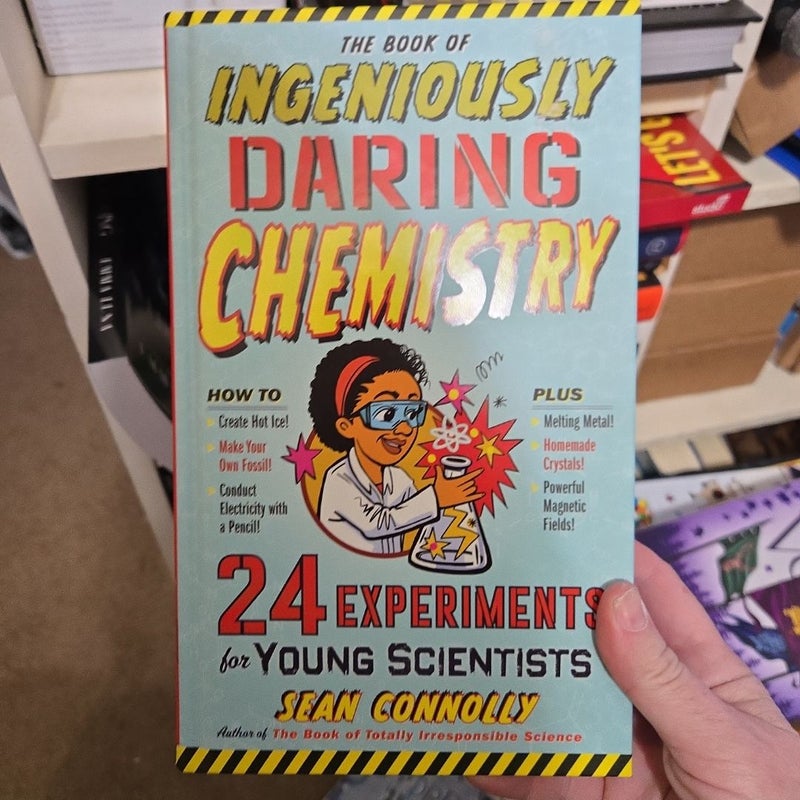 The Book of Ingeniously Daring Chemistry