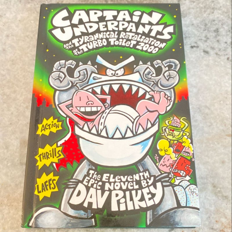 Captain Underpants and the Tyrannical Retaliation of the Turbo Toilet 2000