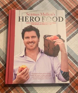 Seamus Mullen's Hero Food