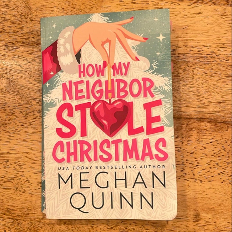 How My Neighbor Stole Christmas