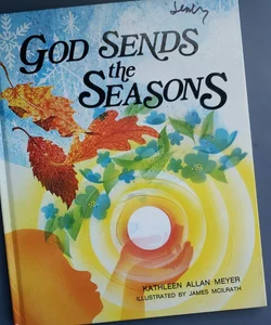 God Sends the Seasons