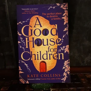 A Good House for Children