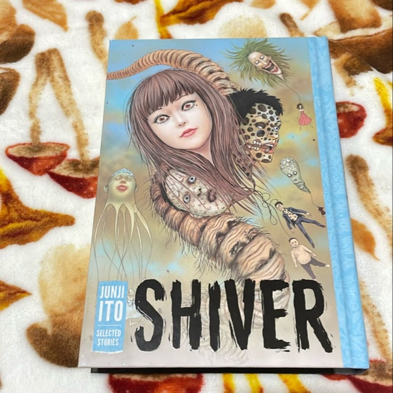 Shiver: Junji Ito Selected Stories