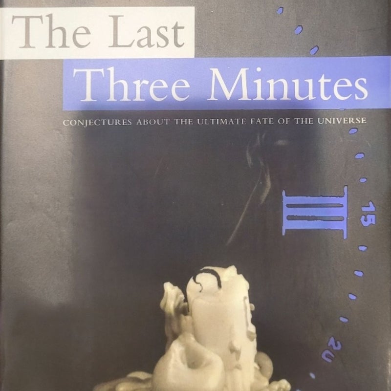 The Last Three Minutes