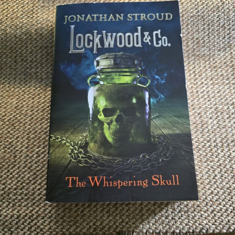 Lockwood and Co. : the Whispering Skull