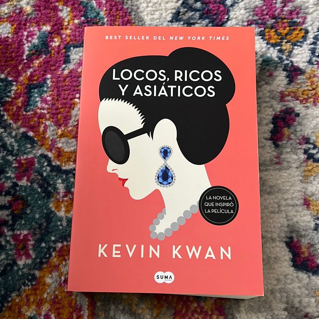 Crazy Rich Asians (Spanish Edition)