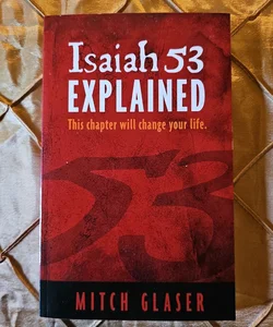 Isaiah 53 Explained 