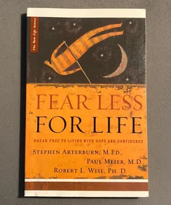 Fear Less for Life