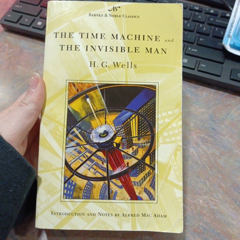 The Time Machine and the Invisible Man