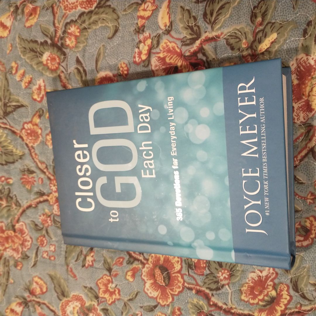 Closer to God Each Day