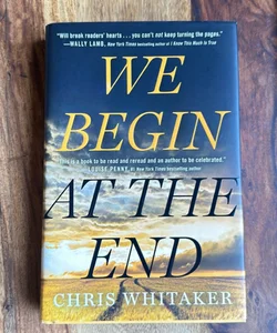 We Begin at the End