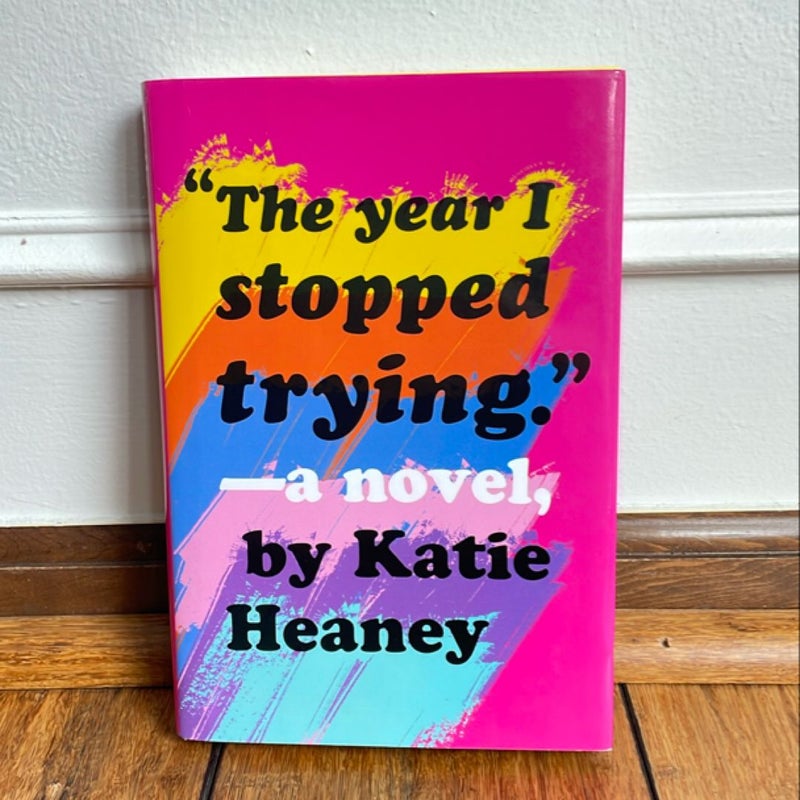 The Year I Stopped Trying