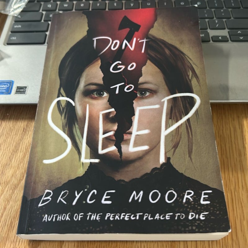 Don't Go to Sleep