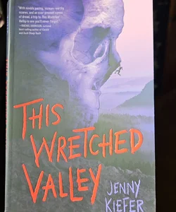 This Wretched Valley