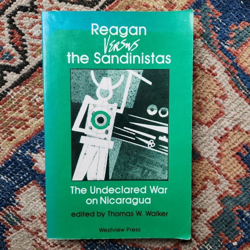 Reagan Versus the Sandinistas