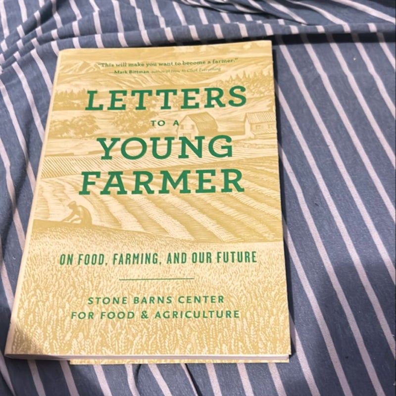 Letters to a Young Farmer