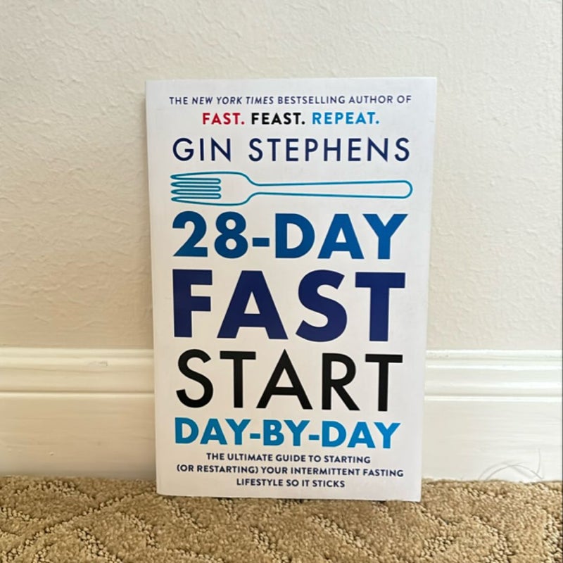 28-Day FAST Start Day-By-Day