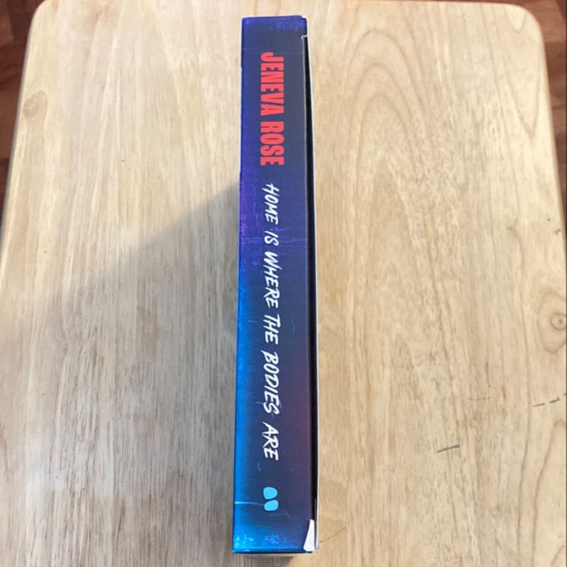 Home Is Where The Bodies Are (Barnes Noble Exclusive Edition)