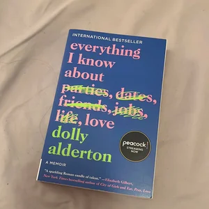 Everything I Know About Love: A Memoir: Alderton, Dolly: 9780062968784:  : Books
