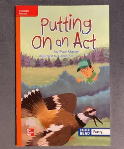 Reading Wonders Leveled Reader Putting on an Act: Approaching Unit 2 Week 5 Grade 4