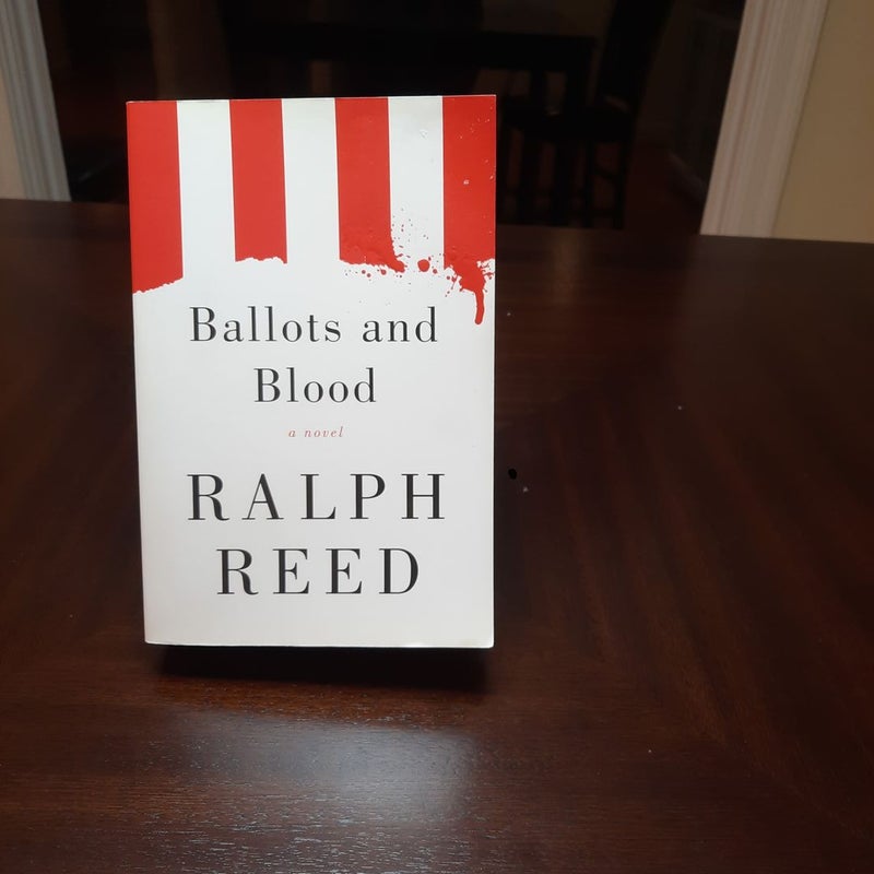 Ballots and Blood