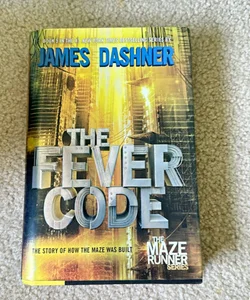 The Fever Code (Maze Runner, Book Five; Prequel)