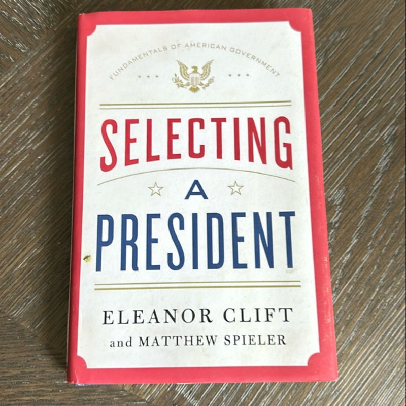 Selecting a President