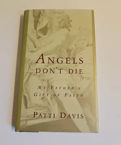 Angels Don't Die