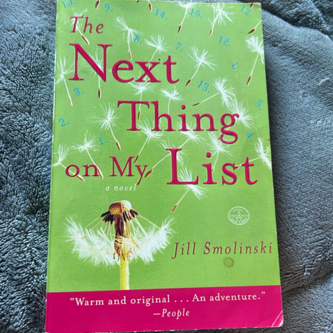 The Next Thing on My List