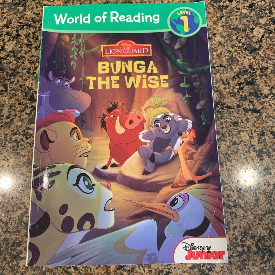 World of Reading: the Lion Guard Bunga the Wise by Disney Books