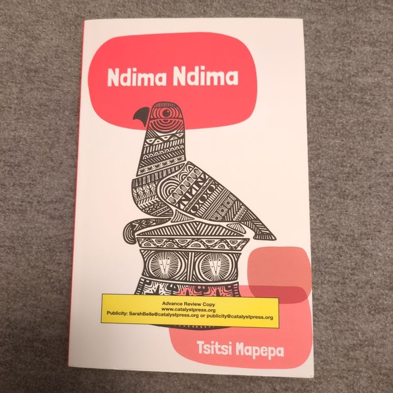 Ndima Ndima (Advance Review Copy)