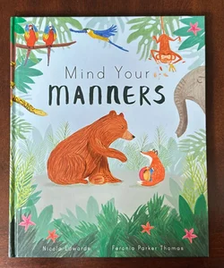 Mind Your Manners