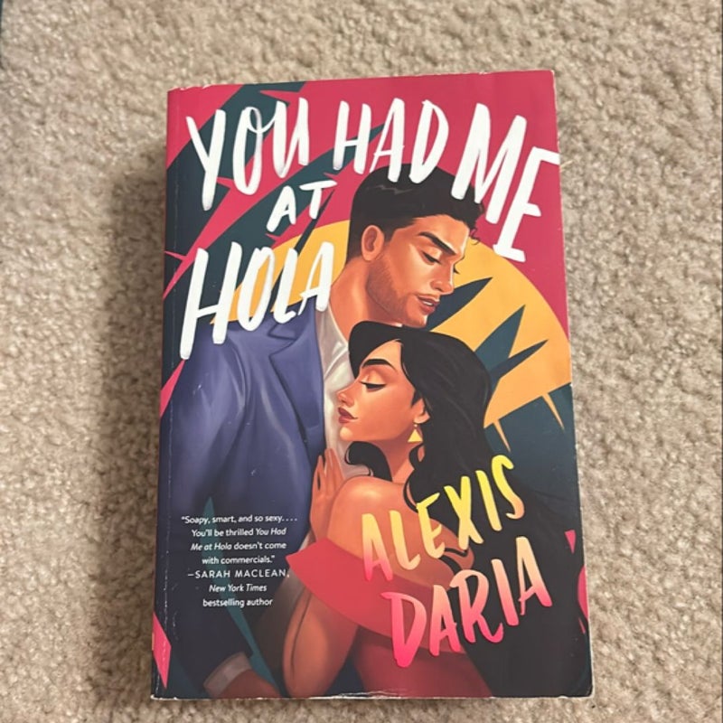 You Had Me at Hola