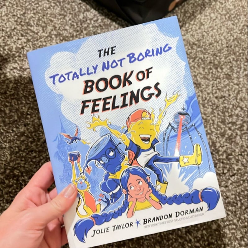 The Totally Not Boring Book of Feelings