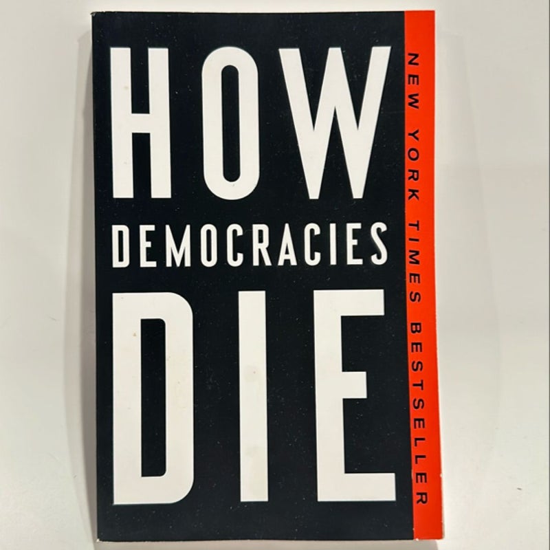 How Democracies Die