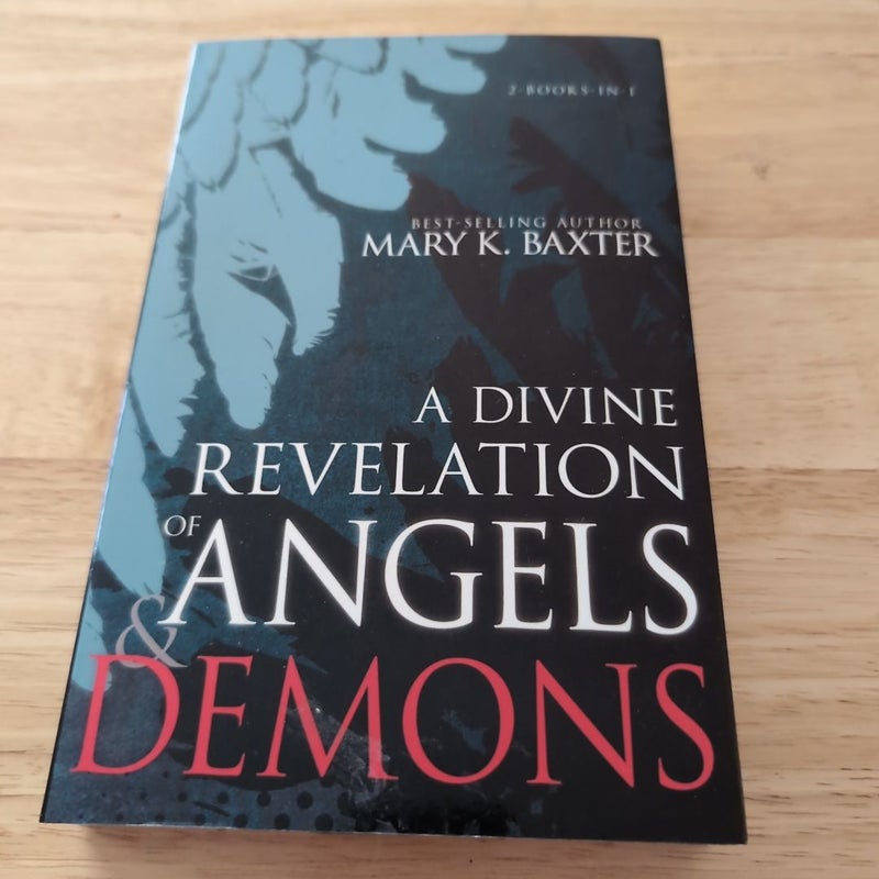 A Divine Revelation of Angels and Demons