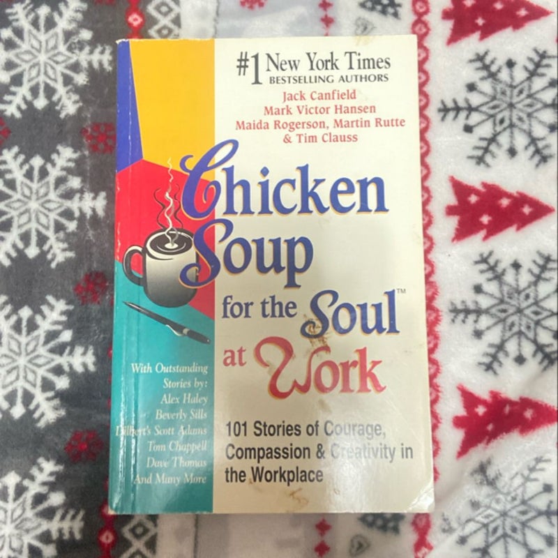 Chicken Soup for the Soul at Work