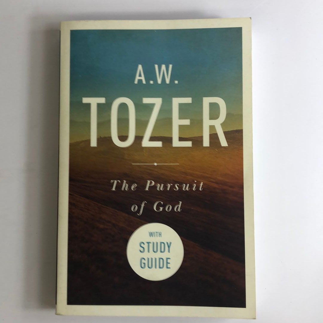 The Pursuit of God with Study Guide