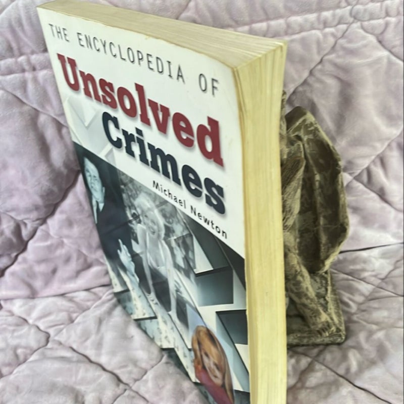 The Encyclopedia of Unsolved Crimes