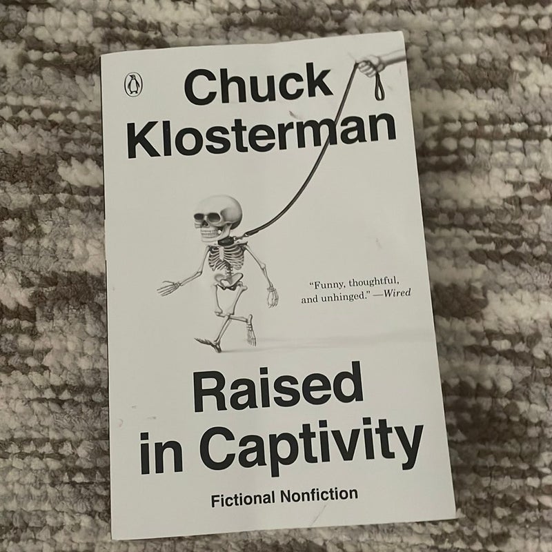 Raised in Captivity