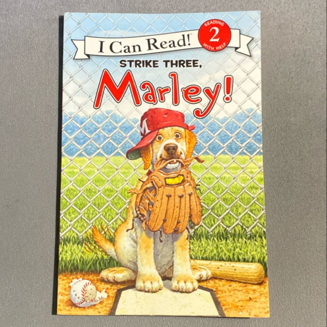 Marley: Strike Three, Marley!