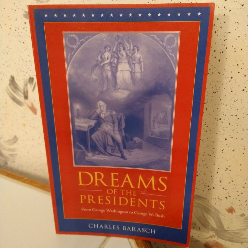 Dreams of the Presidents