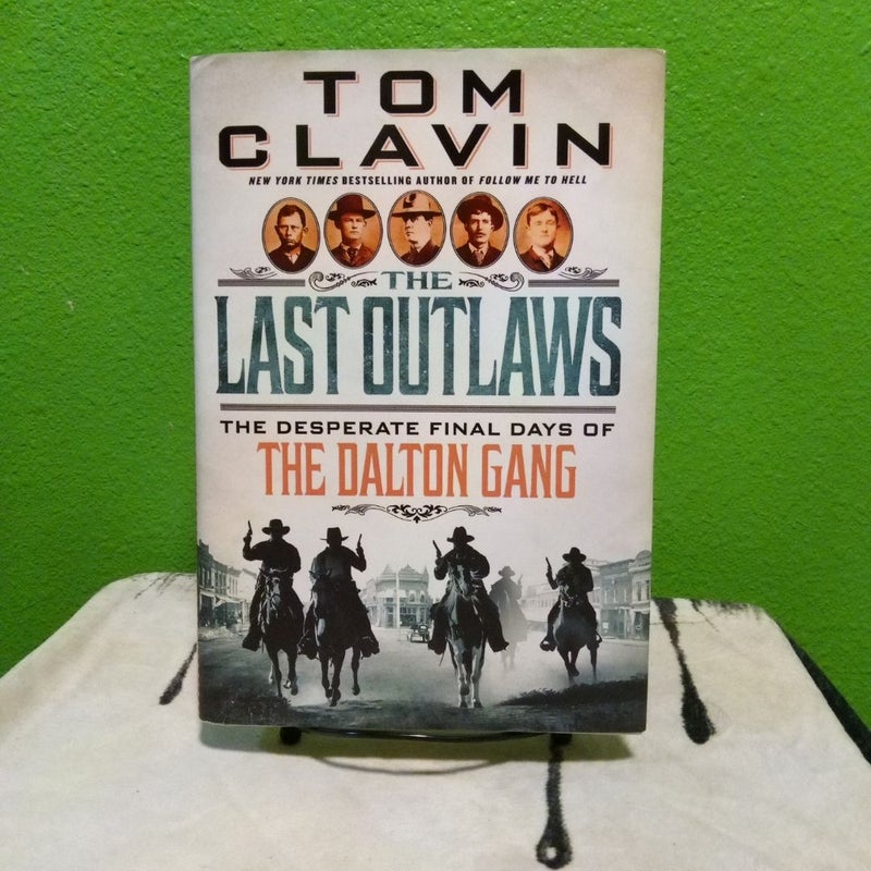 The Last Outlaws - First Edition