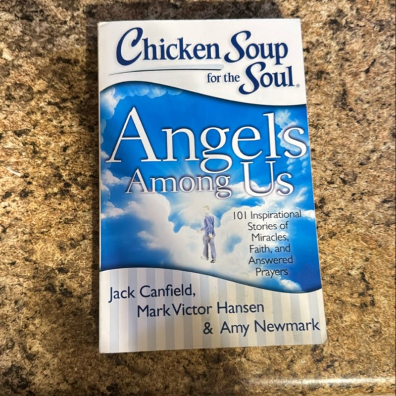 Chicken Soup for the Soul: Angels among Us