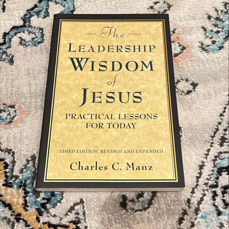 The Leadership Wisdom of Jesus