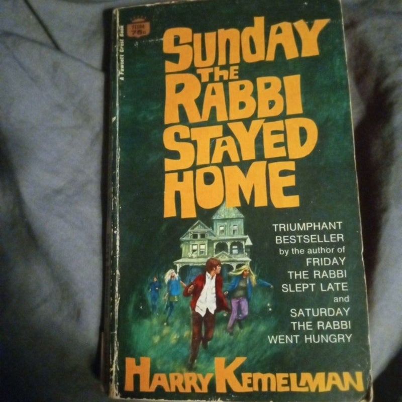 Sunday the Rabbi Stayed Home