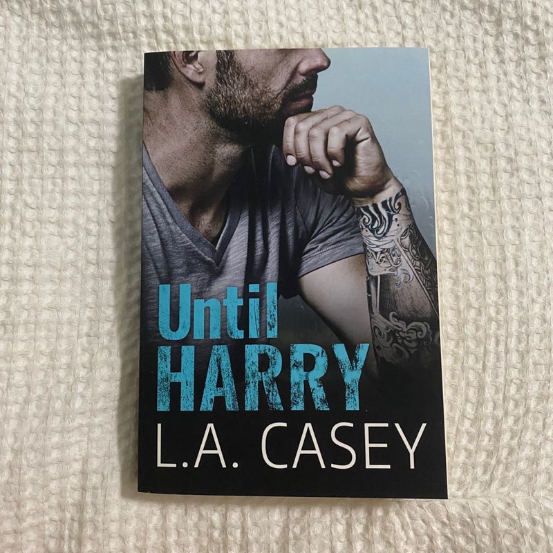 Until Harry- SIGNED